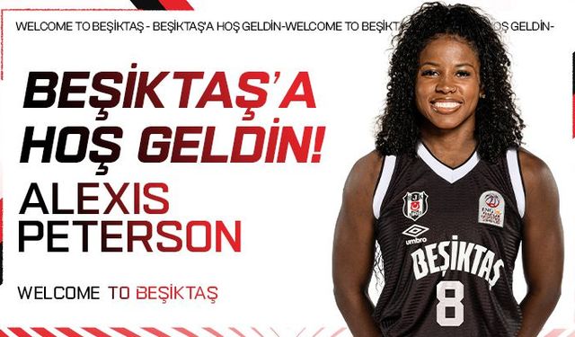 Beşiktaş Alexis Peterson'ı transfer etti